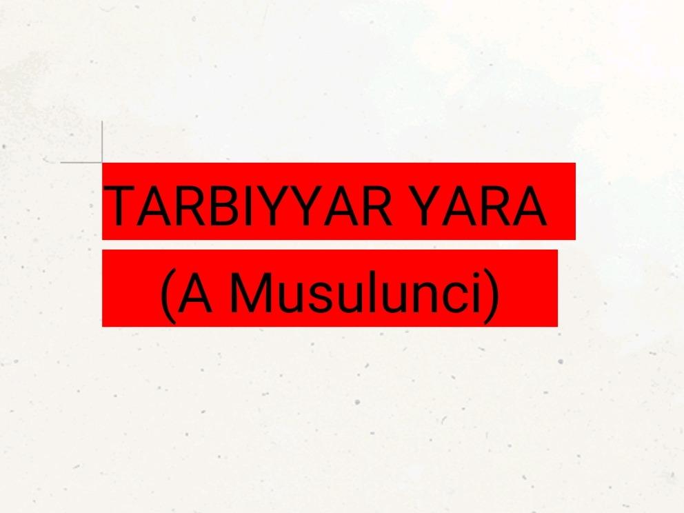 TARBIYYAR YARA (A Musulunci)