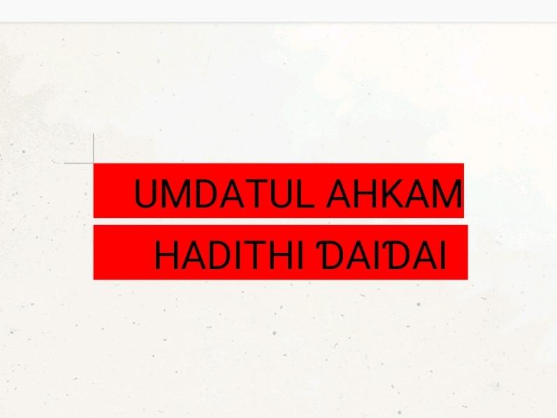 UMDATUL AHKAM (Hadithi ɗaidai)