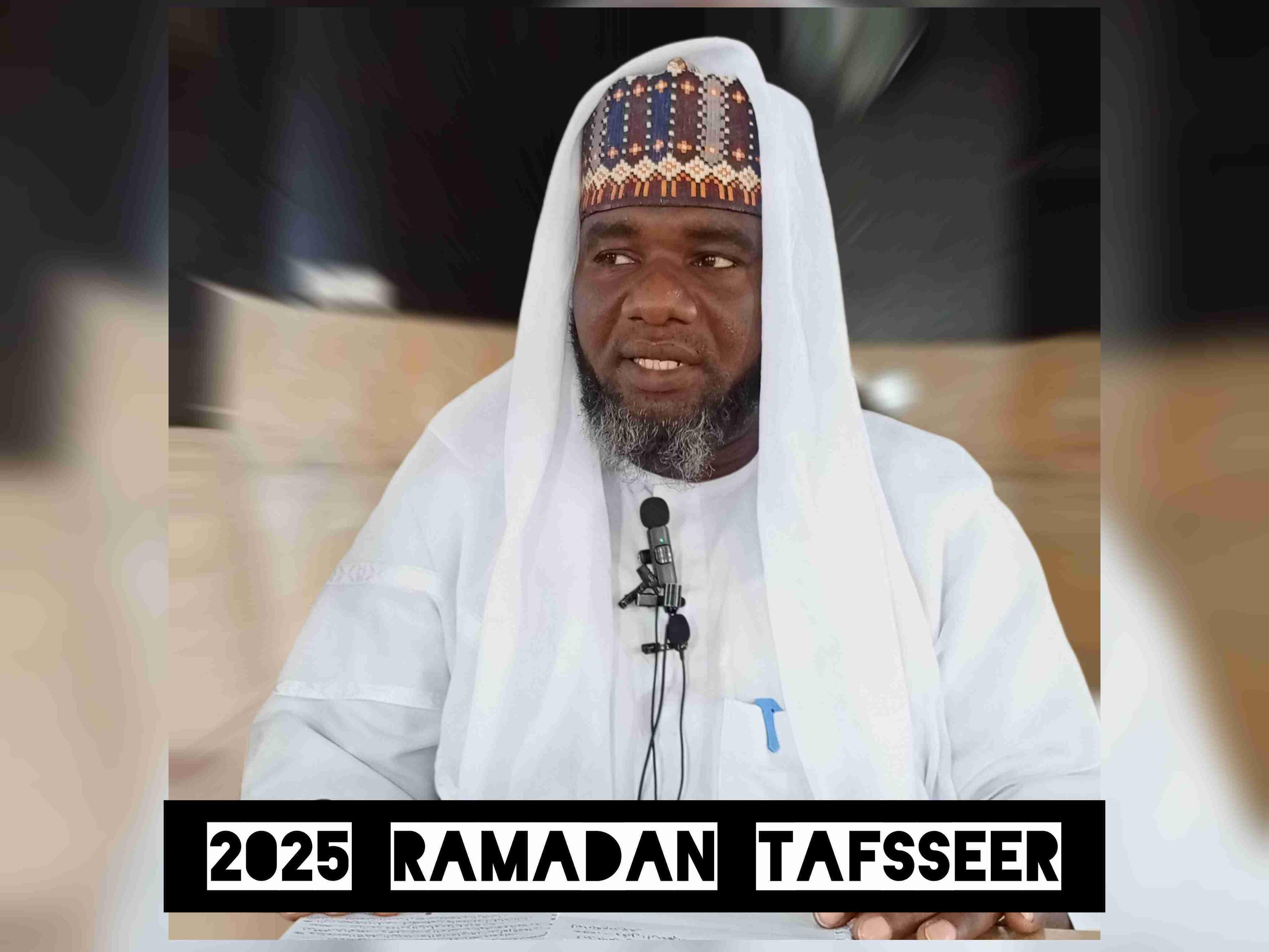 2025 RAMADAN TAFSEER