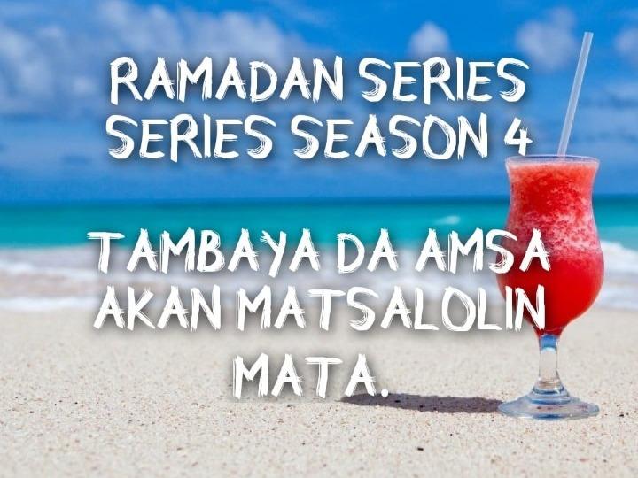 RAMADAN SERIES S4