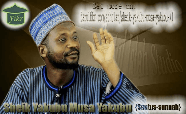 Sheikh Yakubu Musa  Sautus-sunnah
