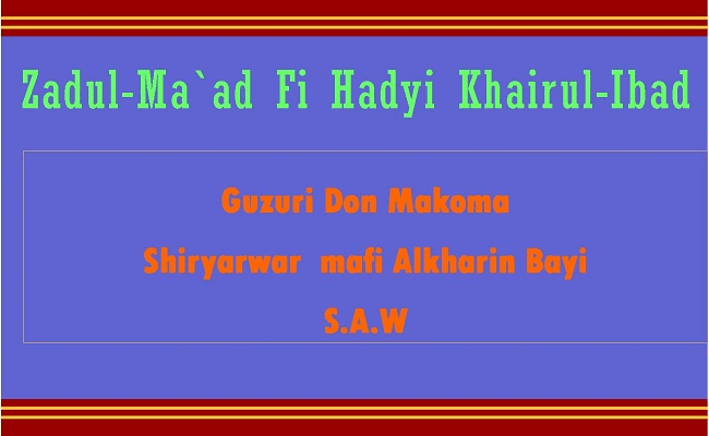 Zadul-Ma`ad Fi Hadyi Kharul-Ibad